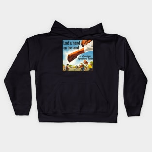 Vintage Lend a Hand on the Land Poster Kids Hoodie